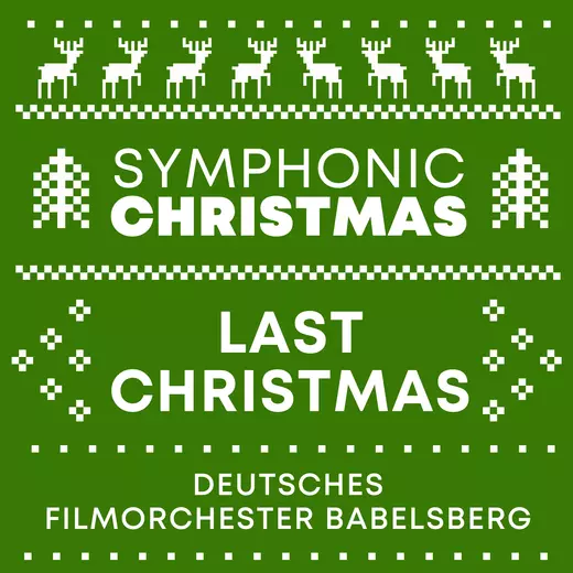 Symphonic Christmas – Last Christmas