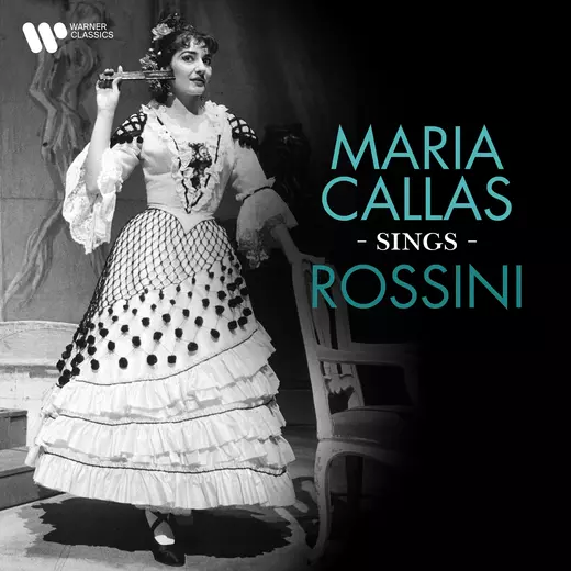 Maria Callas Sings Rossini