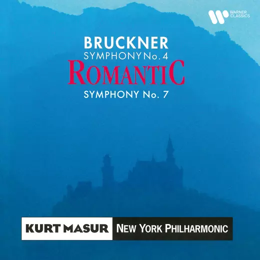 Bruckner: Symphonies Nos. 4 "Romantic" & 7