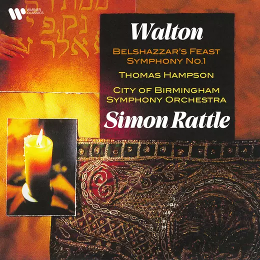 Walton: Symphony No. 1 & Belshazzar’s Feast