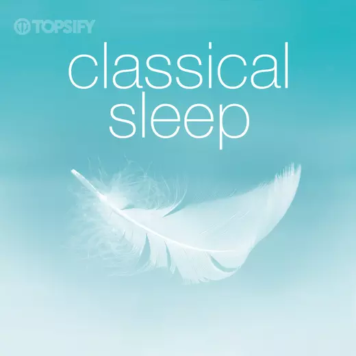Classical Music for Sleeping