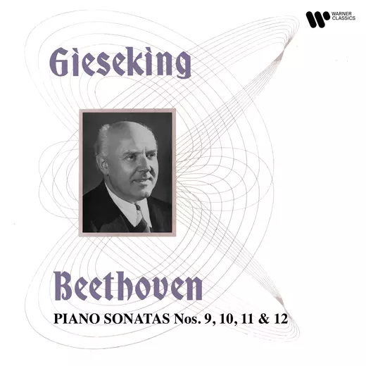 Beethoven: Piano Sonatas Nos. 9, 10, 11 & 12