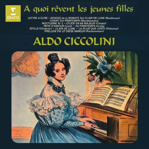 Aldo Ciccolini - À quoi rêvent les jeunes filles