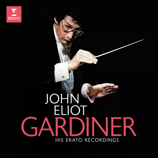 John Eliot Gardiner - His Erato Recordings