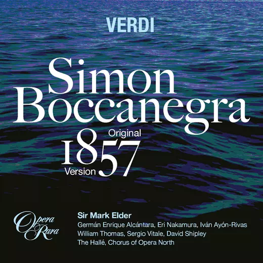 Verdi: Simon Boccanegra (1857 Version)