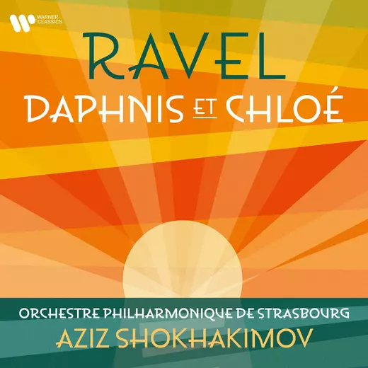 Ravel: Daphnis et Chloé
