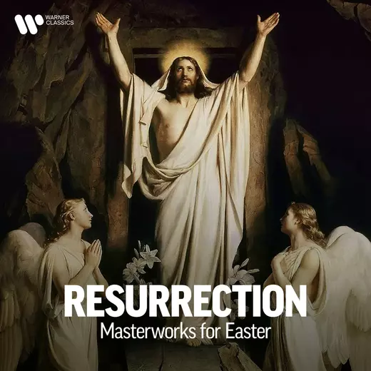 Resurrection - Masterworks for Easter