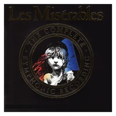 Les Misérables (The Complete Symphonic Recording)