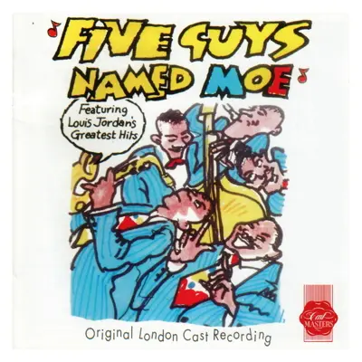 Five Guys Named Moe (Original London Cast Recording)