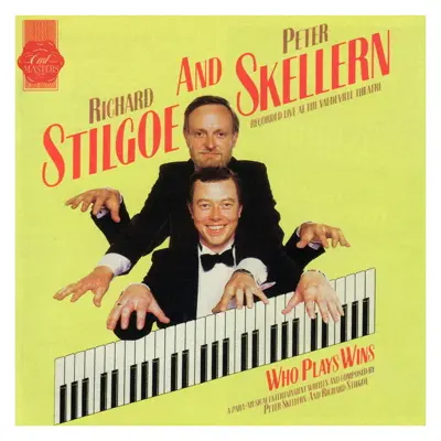 Who Plays Wins - Richard Stilgoe & Peter Skellern