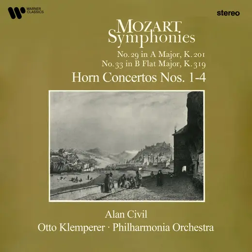 Mozart: Horn Concertos Nos. 1 - 4, Symphonies Nos. 29 & 33
