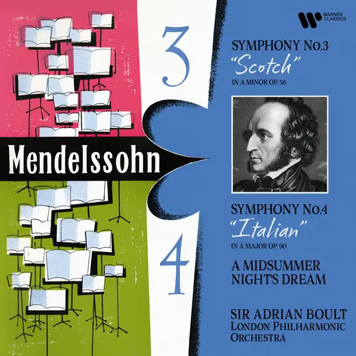 Mendelssohn: Symphonies Nos. 3 ʺScottishʺ, 4 ʺItalianʺ & A Midsummer’s Night Dream