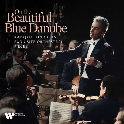 "On the Beautiful Blue Danube" - Karajan Conducts Exquisite Orchestral Pieces