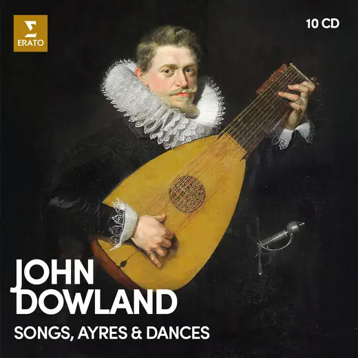 John Dowland: Songs, Ayres & Dances
