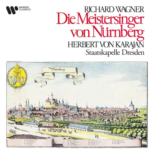 Wagner: Die Meistersinger von Nürnberg
