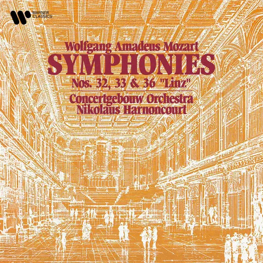 Mozart: Symphonies Nos. 32, 33 & 36 "Linz"