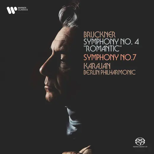 Bruckner: Symphonies Nos. 4 & 7 (Remastered - Hybrid SACD)