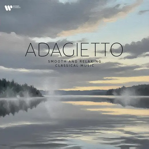 ADAGIETTO - Smooth and Relaxing Classical Music