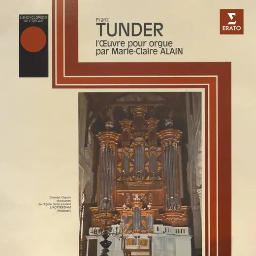 L'encyclopédie de l'orgue : L'œuvre pour orgue de Franz Tunder (À l'orgue de l'église Saint-Laurent de Rotterdam)