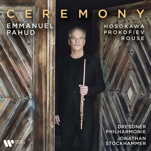 Emmanuel Pahud: Ceremony