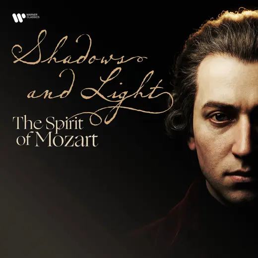 Shadows & Light - The Spirit of Mozart