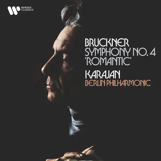 Bruckner: Symphony No. 4, WAB 104 "Romantic" (1881 Haas Version)
