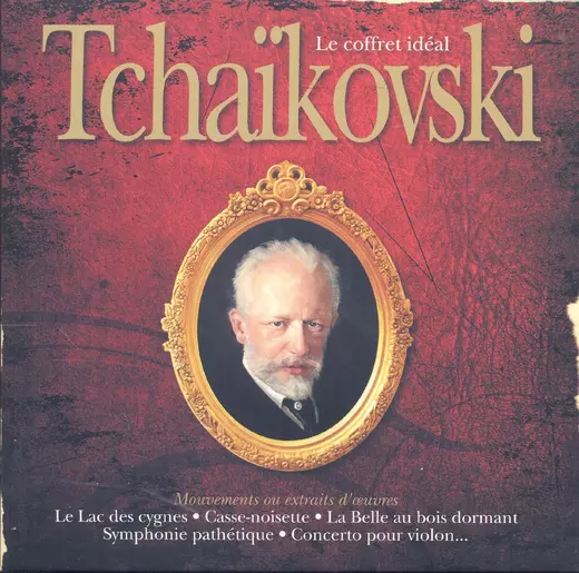 Le coffret idéal classique - Tchaïkovski