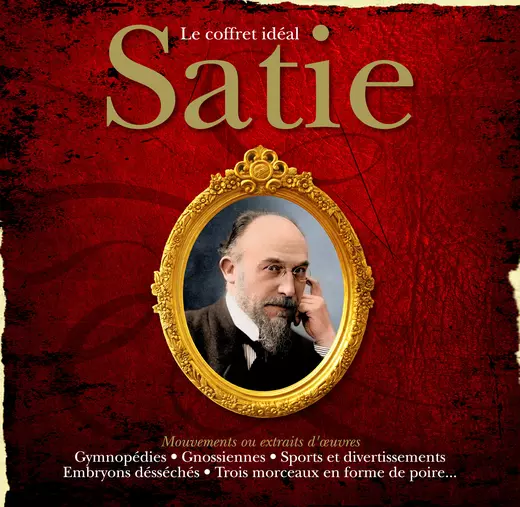 Le Coffret Idéal Satie