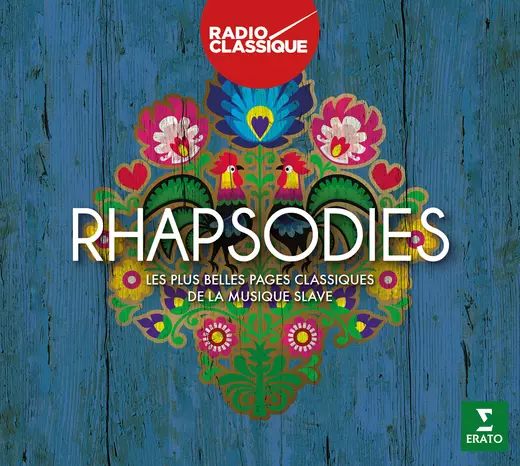 Rhapsodies - Radio Classique