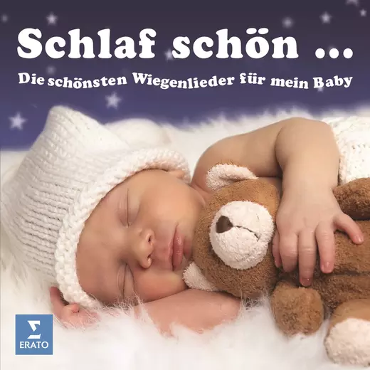 Schlaf schön - Die schönsten Wiegenlieder für mein Baby