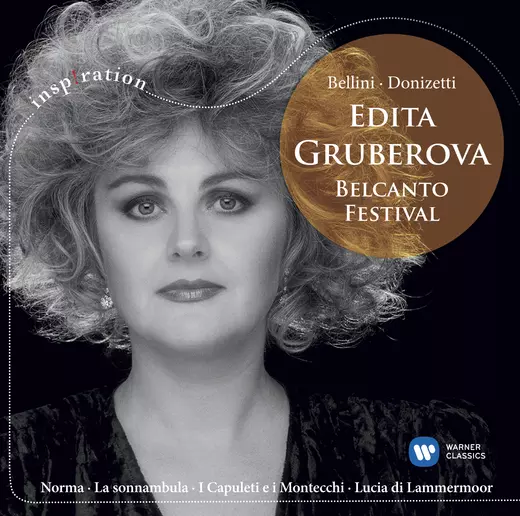 Edita Gruberova: A Portrait  Belcanto Festival