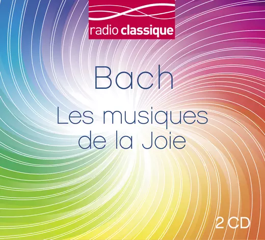 Les Musiques de la joie Radio Classique