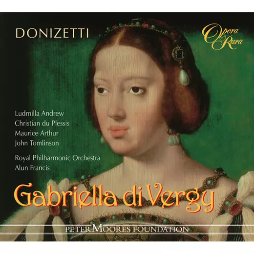 Donizetti: Gabriella di Vergy