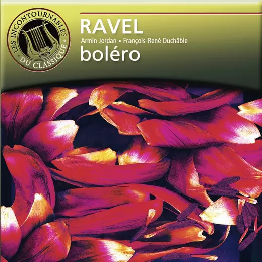 Ravel : Bolero, La Valse, Ma Mère l' Oye, Concerto pour piano - Les Incontournables du Classique