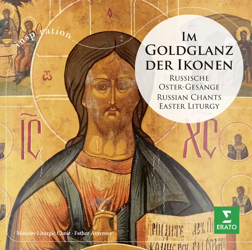 In the glow of the icons: Chants from the Russian Easter Liturgy