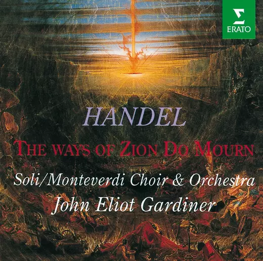 Händel: Israel in Egypt; The Ways of Zion do mourn
