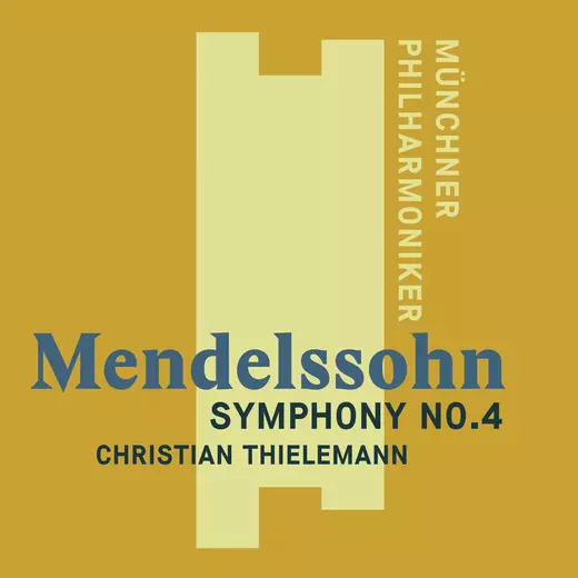 Mendelssohn: Symphony No. 4