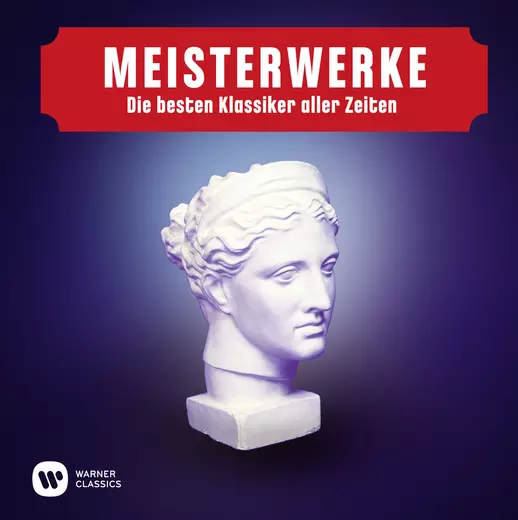 MEISTERWERKE - Die besten Klassiker aller Zeiten