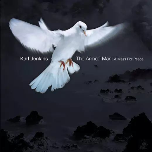 The Armed Man: A Mass For Peace