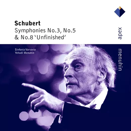 Schubert: Symphonies Nos. 3, 5 & 8 'Unfinished'