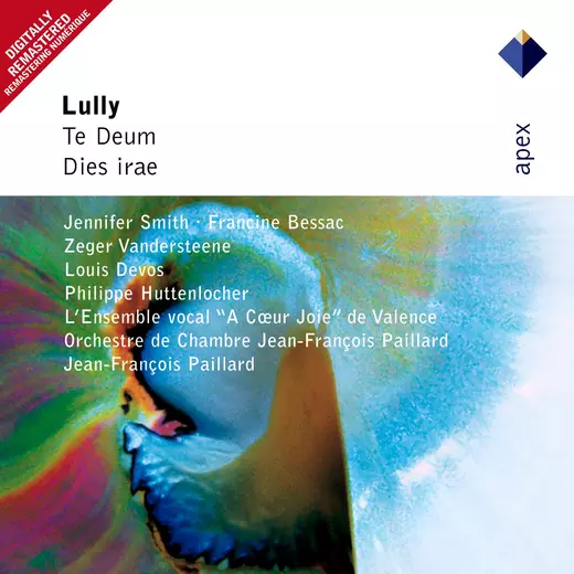 Lully: Te Deum & Dies irae