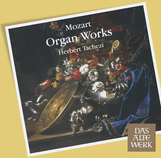 Mozart: Organ Works