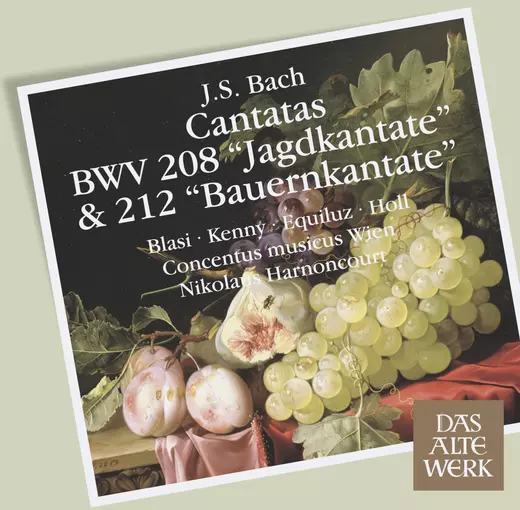Bach: Jagdkantate. Bauernkantate
